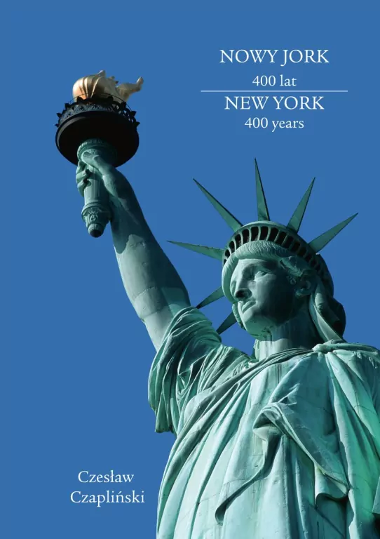 Nowy Jork 400 lat. New York 400 years - tantis.pl