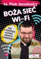 Boża sieć Wi-Fi. Jak z odwagą mówić światu o ewangelii - tantis.pl