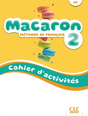 Macaron 2. A1. Ćwiczenia do nauki francuskiego