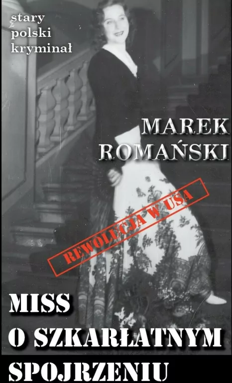 Stary polski kryminał. Miss o szkarłatnym - tantis.pl