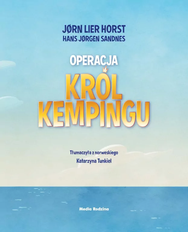 Król Kempingu. Operacja - tantis.pl