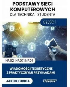 Podstawy sieci komputerowych dla technika i studenta. Część 1 - tantis.pl