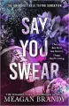 Say You Swear - tantis.pl