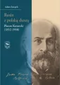 Rusin z polską duszą: Platon Kostecki (1832-1908) - tantis.pl