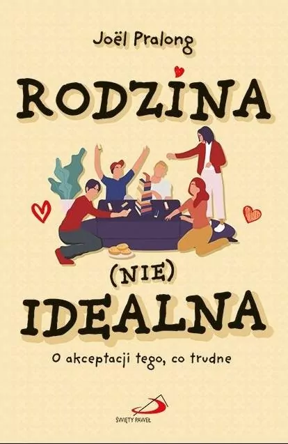 Rodzina (nie)idealna. O akceptacji tego, co trudne - tantis.pl