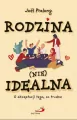 Rodzina (nie)idealna. O akceptacji tego, co trudne - tantis.pl