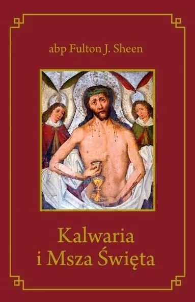 Kalwaria i Msza Święta - tantis.pl