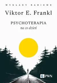 Psychoterapia na co dzień. Wykłady radiowe - tantis.pl