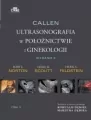 Callen. Ultrasonografia w położnictwie i ginekologii . Tom 3 - tantis.pl