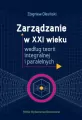 Zarządzanie w XXI wieku według teorii.. - tantis.pl