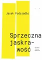 Sprzeczna jaskrawość. - tantis.pl