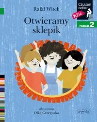Otwieramy sklepik. Czytam sobie. Poziom 2 - tantis.pl