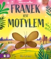 Emocje z natury. Franek jest motylem - tantis.pl