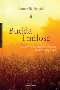 Budda i miłość. Szczęśliwe partnerstwo oczami buddyjskiego lamy - tantis.pl