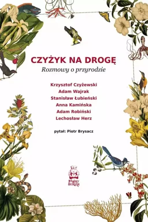 Czyżyk na drogę. Rozmowy o przyrodzie - tantis.pl