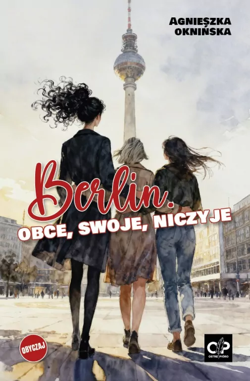Berlin. Obce, swoje, niczyje - tantis.pl