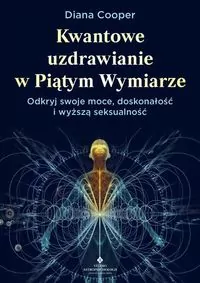Kwantowe uzdrawianie w Piątym Wymiarze - tantis.pl