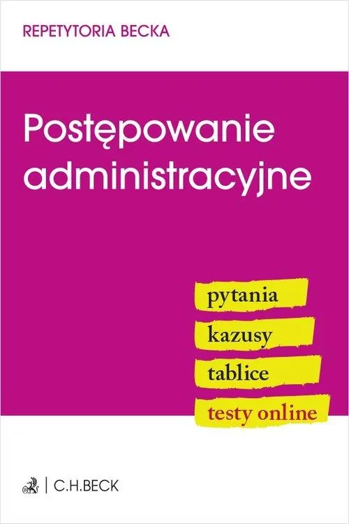 Postępowanie administracyjne. Pytania, Kazusy, Tablice, Testy - tantis.pl