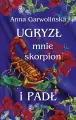Ugryzł mnie skorpion i padł - tantis.pl