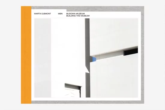 MSN. Budowa Muzeum. Building The Museum