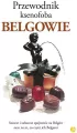 Belgowie. Przewodnik ksenofoba - tantis.pl