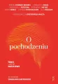 Ujęcie naukowe. O pochodzeniu. Tom 3 - tantis.pl