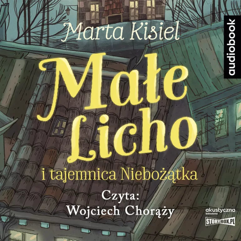 Małe Licho i tajemnica Niebożątka. Audiobook - tantis.pl