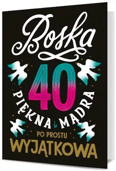 Karnet B6: Urodziny 40 damskie - tantis.pl