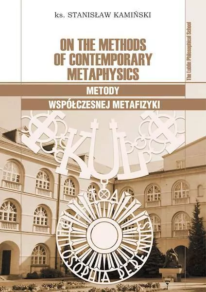 On the Methods of Contemporary Metaphysics / Metody współczesnej metafizyki - tantis.pl