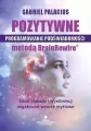 Pozytywne programowanie podświadomości metodą BrainRewire - tantis.pl