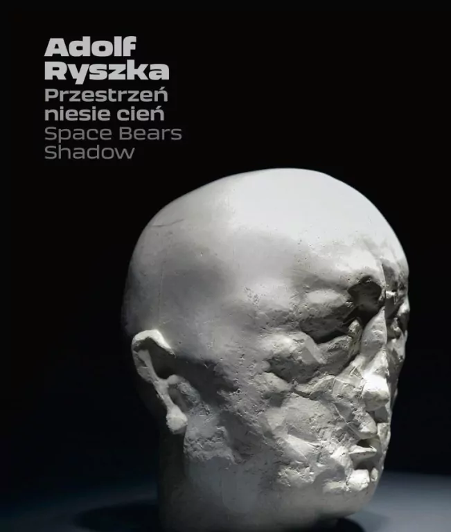 Adolf Ryszka. Przestrzeń niesie cień - tantis.pl