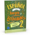 El espanol con Juegos y Actividades 2 con recursos digitales + audio online A2-B1 - tantis.pl