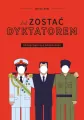Jak zostać dyktatorem. Podręcznik dla nowicjuszy - tantis.pl