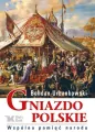 Gniazdo Polskie. Wspólna pamięć narodu - tantis.pl