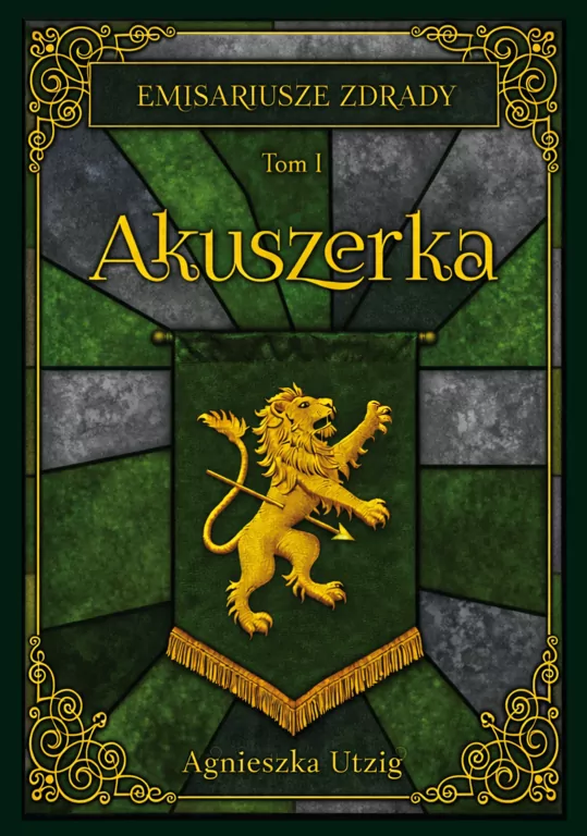 Emisariusze Zdrady T.1 Akuszerka - tantis.pl