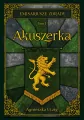 Emisariusze Zdrady T.1 Akuszerka - tantis.pl
