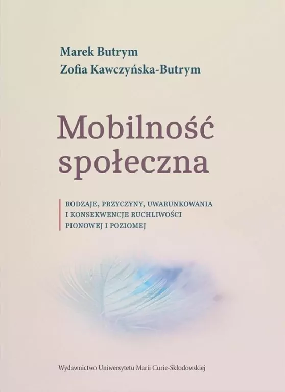 Mobilność społeczna. Rodzaje, przyczyny,... - tantis.pl