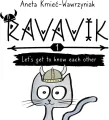 Ravavik T.1 Lets get to know each other - tantis.pl