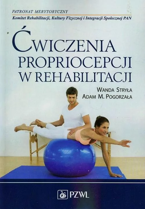 Ćwiczenia propriocepcji w rehabilitacji - tantis.pl
