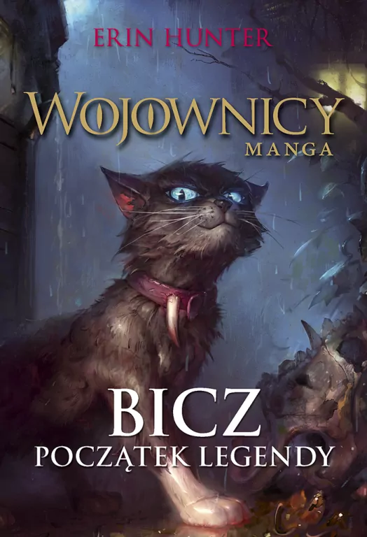 Bicz. Początek legendy. Wojownicy Manga. Tom 1 - tantis.pl