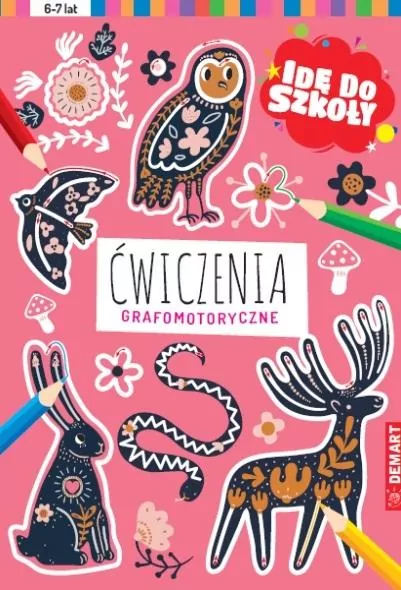 Ćwiczenia grafomotoryczne. Idę do szkoły - tantis.pl