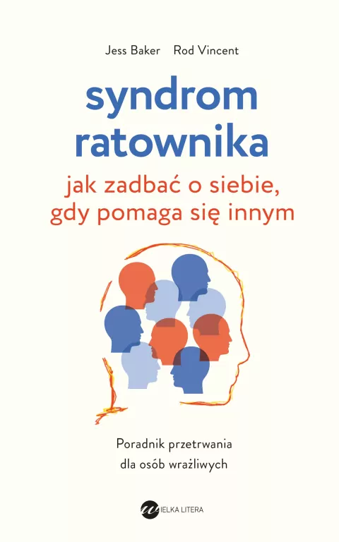 Syndrom ratownika. Jak zadbać o siebie, gdy pomaga się innym - tantis.pl