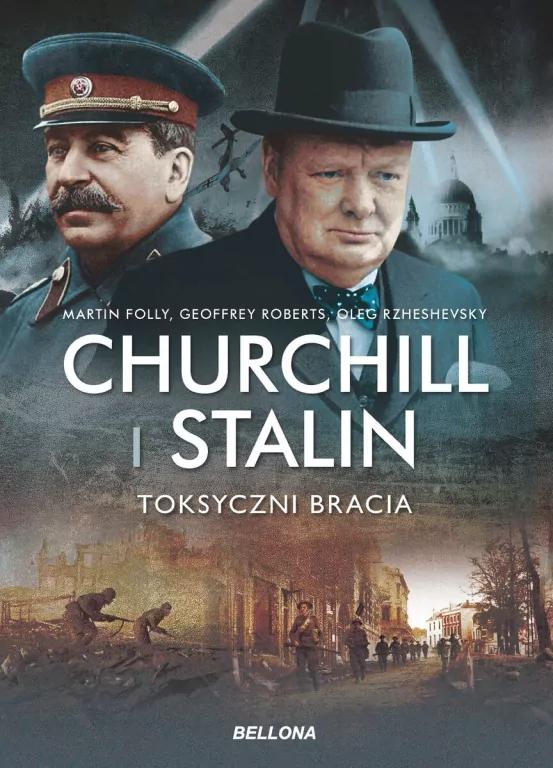 Churchill i Stalin. Toksyczni bracia - tantis.pl