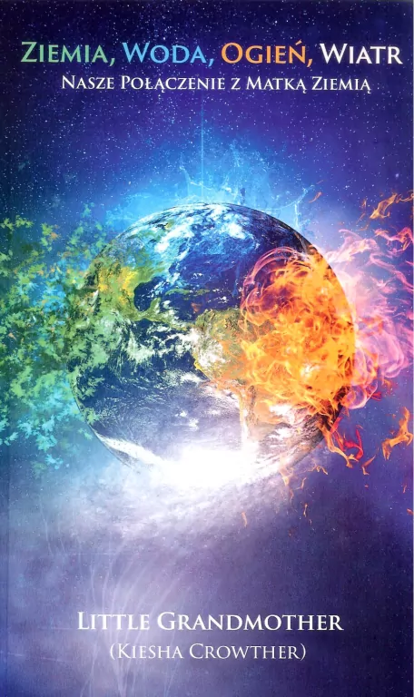 Ziemia, woda, ogień, wiatr. Nasze połączenie z Matką Ziemią - tantis.pl