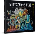 Mityczny świat. Pokoloruj ponadczasowe legendy - tantis.pl