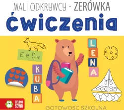 Mali odkrywcy. Ćwiczenia. Zerówka