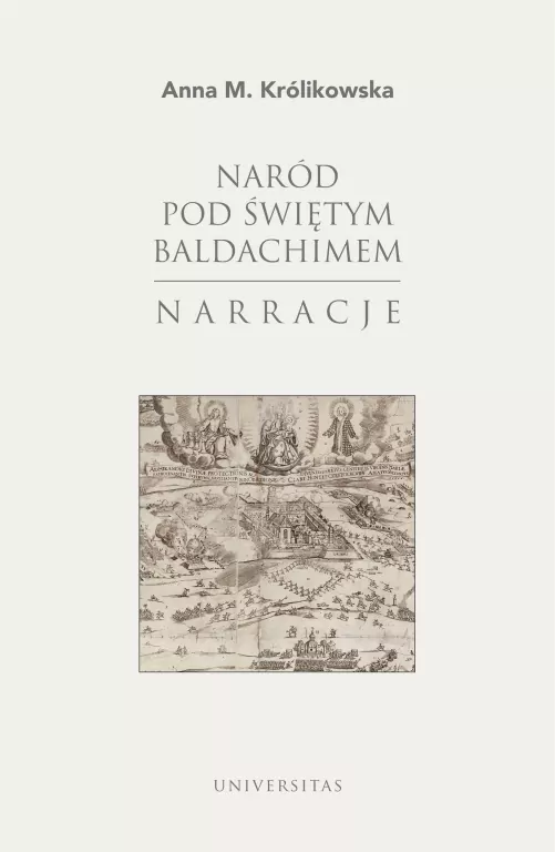 Naród pod świętym baldachimem. Narracje - tantis.pl