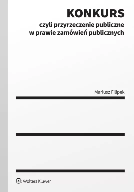 Konkurs czyli przyrzeczenie publiczne w prawie.. - tantis.pl