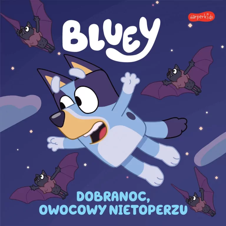 Dobranoc, owocowy nietoperzu. Moja czytanka. Bluey - tantis.pl