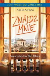 Znajdź mnie. Tamte dni, tamte noce. Tom 2